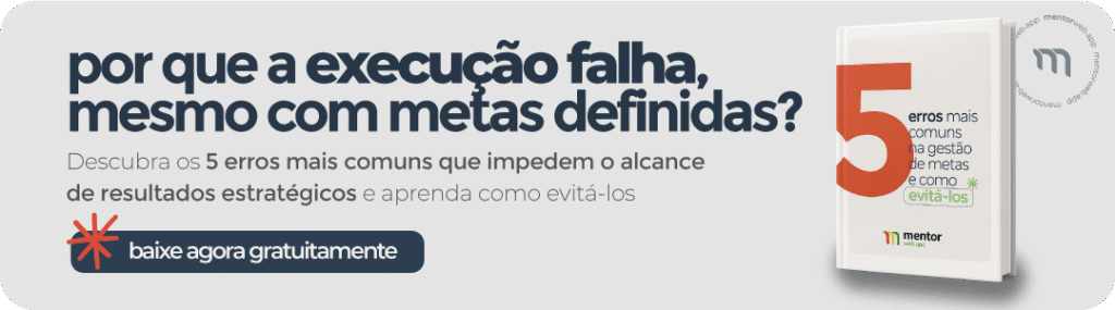 Banner com o título “5 erros mais comuns na gestão de metas” e chamada para baixar o material gratuito da MentorWeb sobre planejamento e execução estratégica.